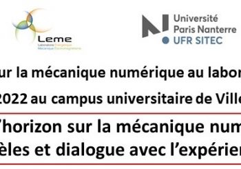 “Un tour d’horizon sur la mécanique numérique : modèles et dialogue avec l’expérience”  le 30 mai 2022