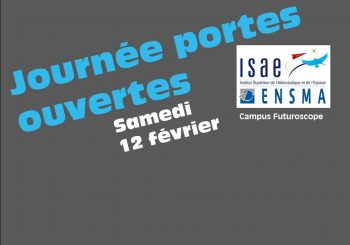 Journées Portes Ouvertes ISAE-ENSMA le 12 Février 2022